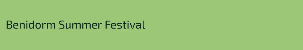 Benidorm Summer Festival